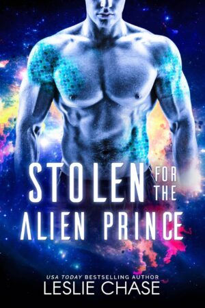 Cover of Stolen for the Alien Prince, featuring a sexy bare-chested alien warrior with blue skin against a background of a nebula