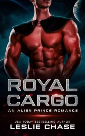 Cover of Royal Cargo by Leslie Chase: a crimson-skinned alien warrior prince, standing bare-chested against a space background.